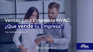 Ventas para Empresas HVAC ¿Qué vende tu Empresa? - NDL Business Growth