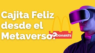 MCDONALD’s se prepara para entrar al METAVERSO?