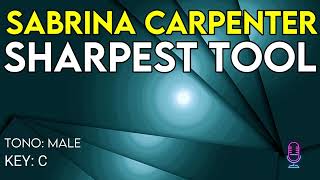 Sabrina Carpenter - Sharpest Tool - Karaoke Instrumental - Male