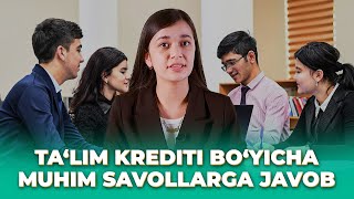 Ta‘lim krediti bo‘yicha muhim savollarga javob | Huquqiy axborot