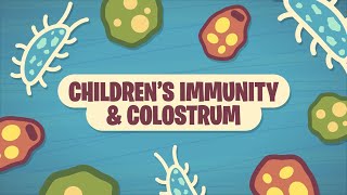 Children, Their Immunity, and Colostrum