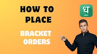 Bracket orders in Dhan | How to Place Bracket Orders in Dhan - @DhanHQ