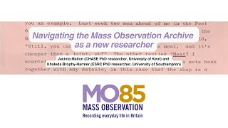 Navigating the Mass Observation Archive as a new researcher