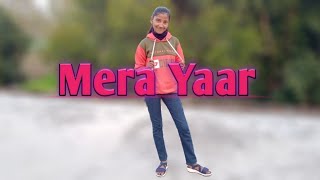 Mera Yaar Song: Dhvani Bhanushali | Aditya Seal | Ash King | Vinod B | Piyush Shazia | Mohini Dixit