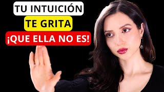 🔴 SEÑALES de que tu INTUICIÓN te grita que ELLA NO ES...