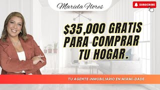 🔴💥Descubre Cómo Obtener $35,000 para comprar Tu Primer Hogar en la Florida💥🔴