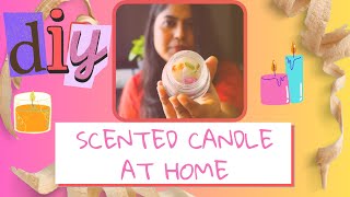 DIY: How to make scented candles at home