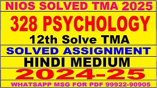 nios psychology 328 solved assignment 2024-25 | nios 328 tma solved 2024-25 class 12 psychology