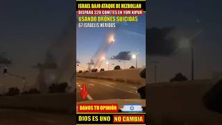 🫨 ALERTA: Israel bajo ataque de Hezbollah; 320 misiles; 67 heridos