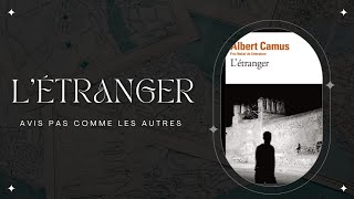 L’étranger : mon avis !