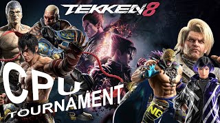 Tekken 8 CPU Tournament