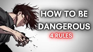 The FOUR THINGS that can make ANY MAN SUPER DANGEROUS