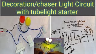 decoration light wiring | chaser light wiring | decoration/chaser light with tubelight starter