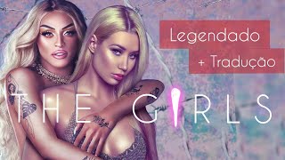 Iggy Azalea, Pabllo Vittar - The Girls 👭 | Music Video + Tradução/Legenda PT-BR 🍏