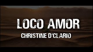 Christine D'Clario - Loco Amor (Video de Letra)