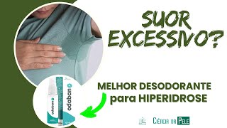 COMO ESCOLHER O MELHOR DESODORANTE PARA HIPERIDROSE [SAIBA AGORA]