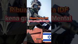 Ribuan Tentara IDF gangguan jiwa' #shortvideo #army #feedshortsyoutube #military