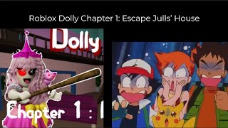 AAAH!!! THE EVIL PRINCESS: JULLS! Roblox Dolly Chapter 1: Escape Julls’ House