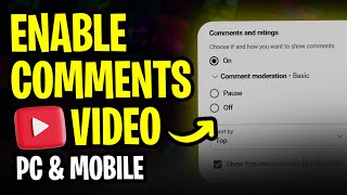 How to Turn on Comments on YouTube - Mobile + PC Method (2024)