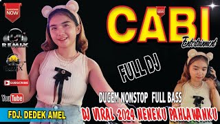 DJ VIRAL NENEK PAHLAWANKU 🚫 CABI FULL DJ ‼️ FDJ DEDEK AMEL GACOR BOSQUEE 💯 MAKIN SOREH MAKIN RAME