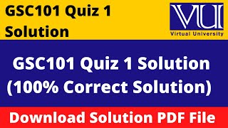 gsc101 quiz 1 solution 2023 || Download File in  PDF