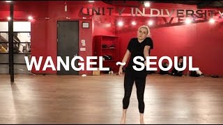 Wangel~Seoul | Noah Tratree Choreography | Filmed By: Marvin Browning Jr.