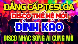 DISCO TESTLOA PHỐI CỰC CHUẨN 8D Nghe Cực Bốc Lửa - MỞ TO LK Nhạc Không Lời CHO CẢ XÓM CÙNG PHÊ