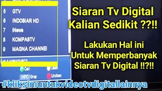 Pencarian otomatis atau auto search pada set top box tv digital untuk memperbanyak jumlah siaran tv