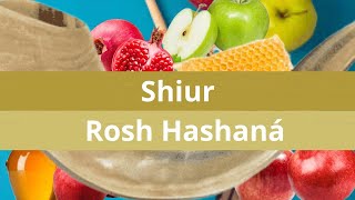 Shiur de Rosh Hashaná