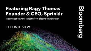 Bloomberg Cornell Tech Series: Ragy Thomas, Founder & CEO of Sprinklr