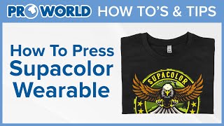 Pressing Supacolor Wearable Custom Transfers