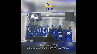 Formatura (2023) Com queridos alunos - Instituto Teológico Edificados na Palavra.