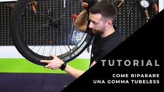 Tutorial - Come riparare una gomma tubeless