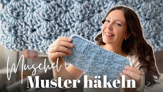 Muschelmuster häkeln für Anfänger | einfaches Häkelmuster