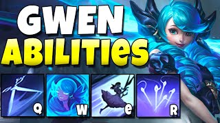 GWEN ALL ABILITIES REVEALED + EXPLAINED! - League of Legends