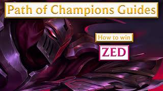 How to beat Zed in Legends of Runeterra Path of Champions Guide