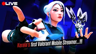 Kerala's 1st Valorant Mobile Streamer 🔥 Live Now Malayalam⭕ #valorantmobile #valorant