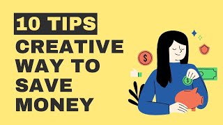 10 Creative Ways to Budget and Save Money Today | Money-Saving Tips & Motivation