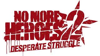 No More Heroes 2 Desperate Struggle OST - Necessary!