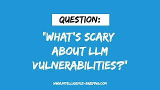 What's The Scariest Thing About LLM Vulnerabilities? (Guest: Steve Wilson)