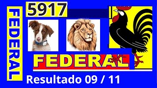 Resultado do Jogo do Bicho das 19 horas pela Loteria Federal 5917