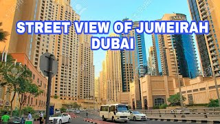 STREET VIEW OF JUMEIRAH DUBAI