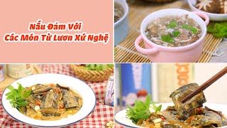 Nấu Đảm Với Các Món Từ Lươn Xứ Nghệ