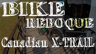 Review da Canadian X-TRAIL Bike Reboque