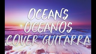 Hillsong United - Oceans  | Guitarra • Boss Me 25