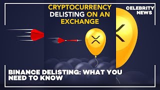 Binance Delisting  What You Need to Know