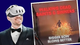 Walking Dead Saints and Sinners Retribution - Episode 02 - Bigger Bow Blows Better