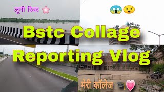 Bstc Collage Reporting Vlog 🎓🌸💗|| My First Day In Bstc Collage #bstc2024