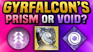 Is Gyrfalcon's Hauberk better on PRISMATIC or VOID? 【 Destiny 2 Final Shape 】