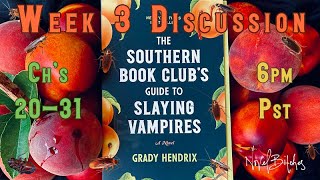 Week 3 Discussion - The Southern Book Club’s Guide To Slaying Vampires